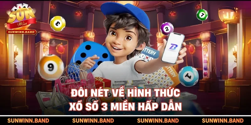 Đôi nét về hình thức xổ số 3 miền hấp dẫn