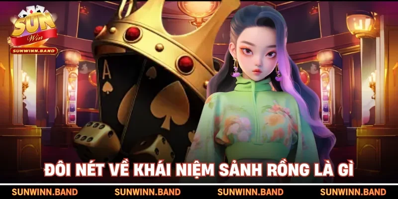 Đôi nét về khái niệm sảnh rồng là gì