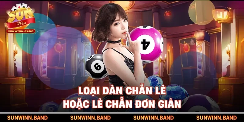 Loại dàn chẵn lẻ hoặc lẻ chẵn đơn giản
