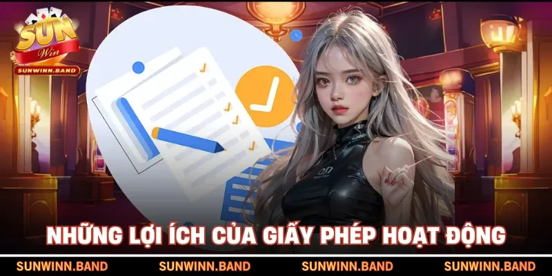 Những lợi ích của giấy phép hoạt động