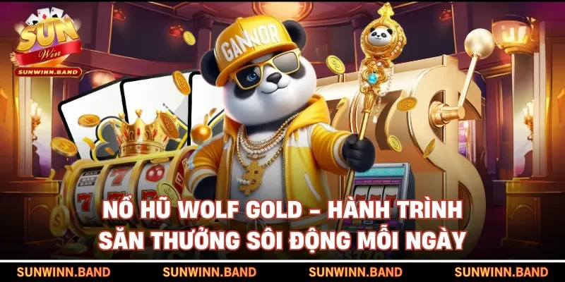 Nổ hũ Wolf Gold